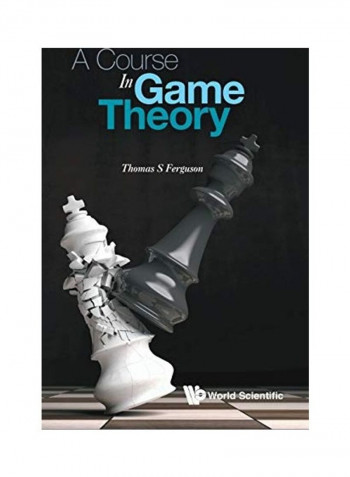 A Course In Game Theory Hardcover English by Thomas S. Ferguson