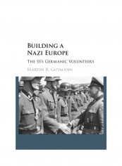 Building A Nazi Europe Hardcover