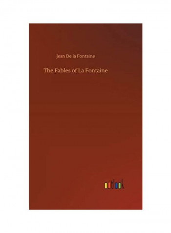 The Fables Of La Fontaine Hardcover English by Jean De La Fontaine