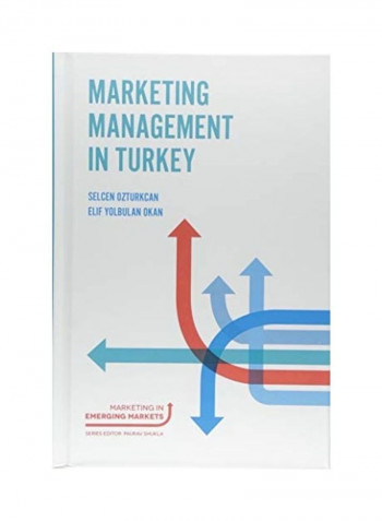Marketing Management In Turkey Hardcover English by Selcen Ozturkcan