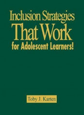 Inclusion Strategies That Work For Adolescent Learners! Hardcover English by Toby J. Karten reviews Inclusion Strategies That Work For Adolescent Learners! Hardcover English by Toby J. Karten