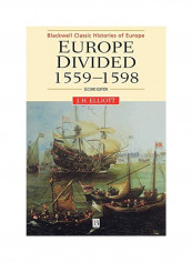Europe Divided: 1559 - 1598 Paperback