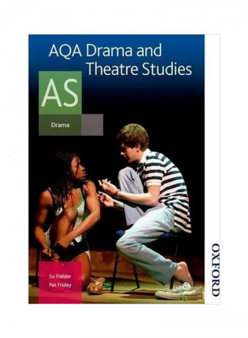 AQA Drama And Theatre Studies AS Drama Paperback