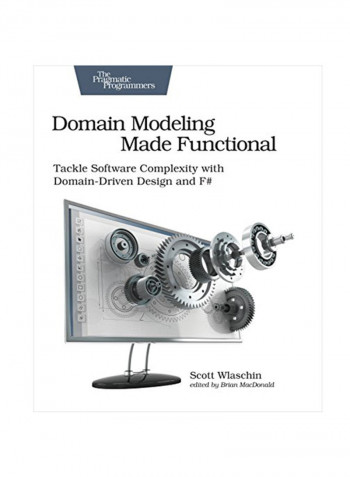 Domain Modeling Made Functional Paperback English by Scott Wlaschin - February 20, 2018