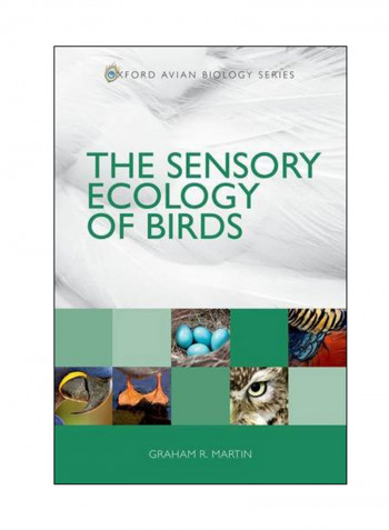 The Sensory Ecology Of Birds Paperback