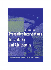 Handbook Of Preventive Interventions For Children And Adolescents Hardcover