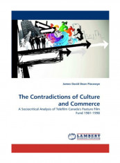The Contradictions Of Culture And Commerce Paperback