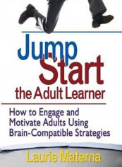 Jump-Start the Adult Learner Hardcover English by Laurie Materna