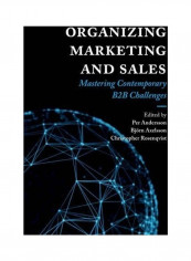 Organizing Marketing And Sales Hardcover English by Per Andersson