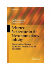 Reference Architecture For The Telecommunications Industry Hardcover English by Christian Czarnecki