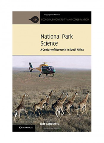 Ecology, Biodiversity And Conservation: National Park Science: A Century Of Research In South Africa Hardcover