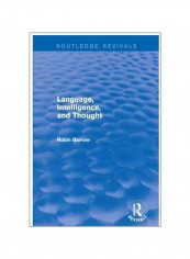 Language, Intelligence, And Thought Paperback