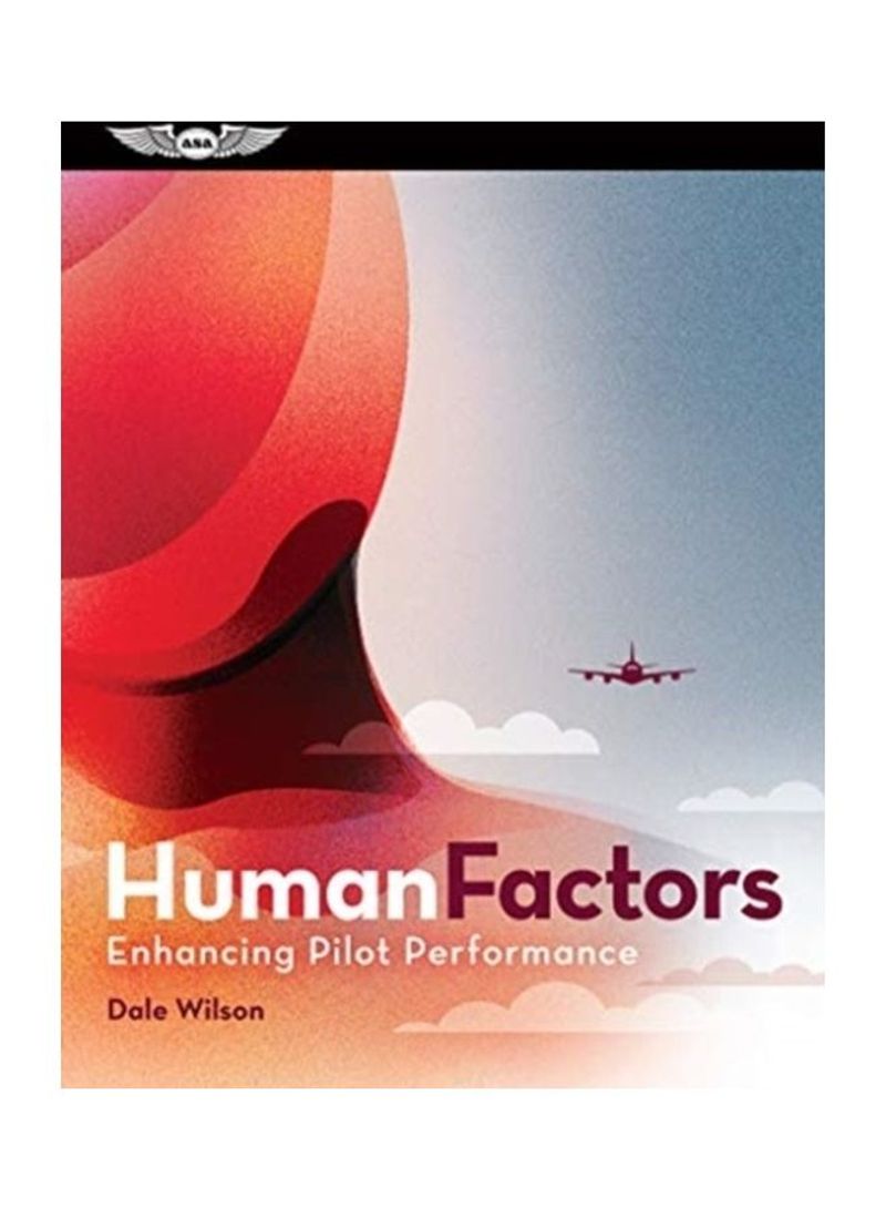 Human Factors: Enhancing Pilot Performance Hardcover English by Dale Wilson