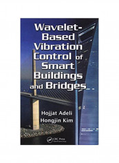 Wavelet-Based Vibration Control Of Smart Buildings And Bridges Paperback 1