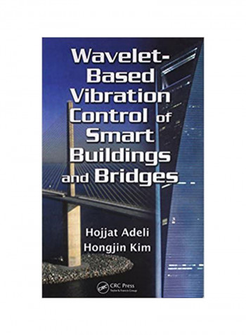 Wavelet-Based Vibration Control Of Smart Buildings And Bridges Paperback 1