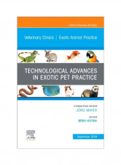 Technological Advances In Exotic Pet Practice Hardcover