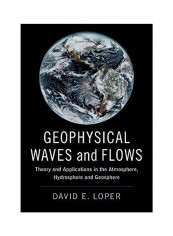 Geophysical Waves and Flows Hardcover