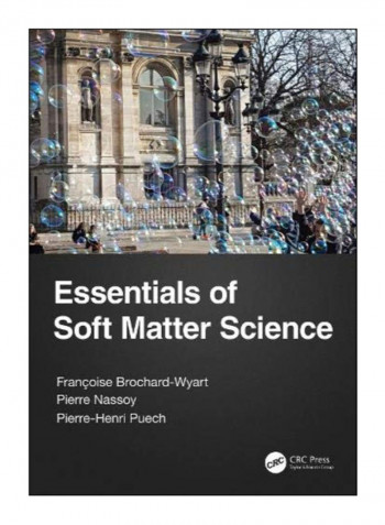 Essentials Of Soft Matter Science Paperback 1st Edition