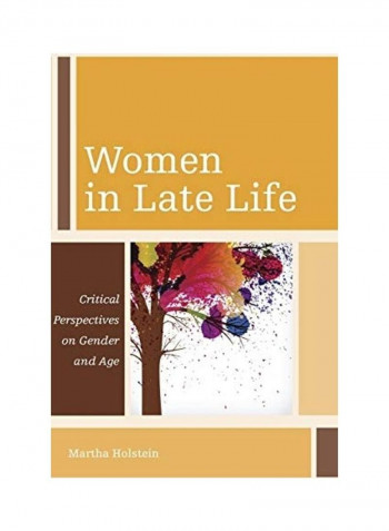 Women In Late Life Hardcover English by Martha Holstein