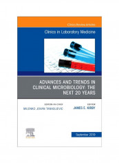Advances And Trends In Clinical Microbiology: The Next 20 Years Hardcover
