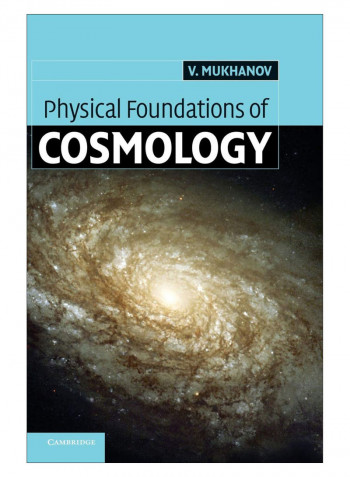Physical Foundations Of Cosmology Hardcover