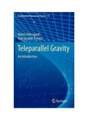 Teleparallel Gravity: An Introduction Hardcover English by Ruben Aldrovandi