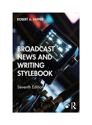 Broadcast News And Writing Stylebook Paperback English by Robert A. Papper