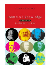 Contested Knowledge Hardcover 1st Edition