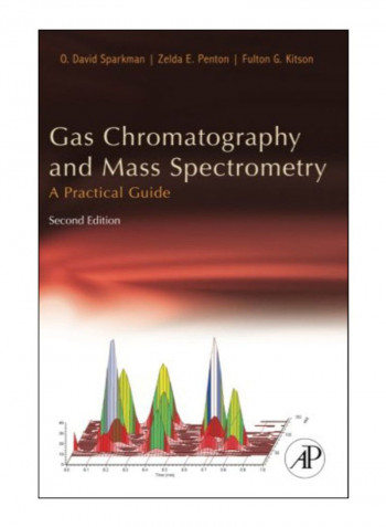 Gas Chromatography And Mass Spectrometry Paperback 2nd Edition