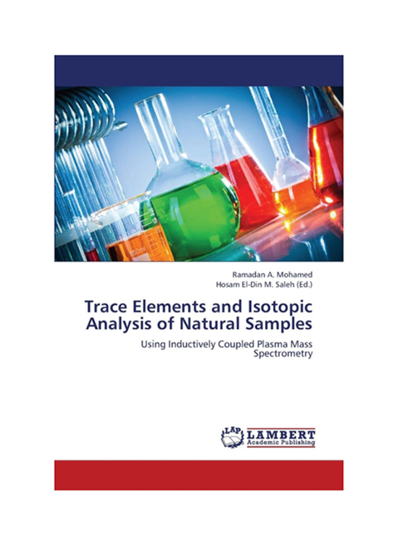 Trace Elements And Isotopic Analysis Of Natural Samples Paperback