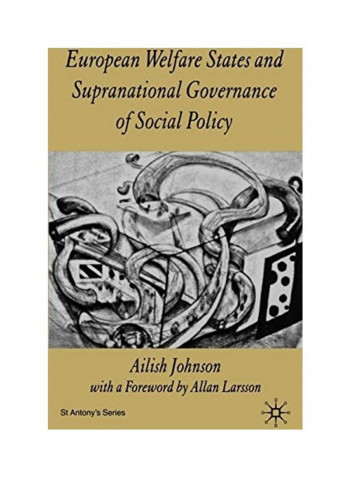 European Welfare States And Supranational Governance Of Social Policy Hardcover English by A. Johnson
