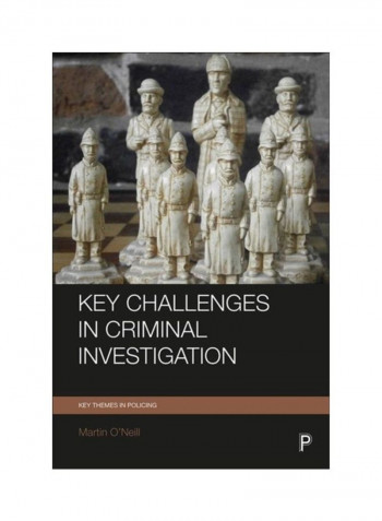 Key Challenges In Criminal Investigation Hardcover