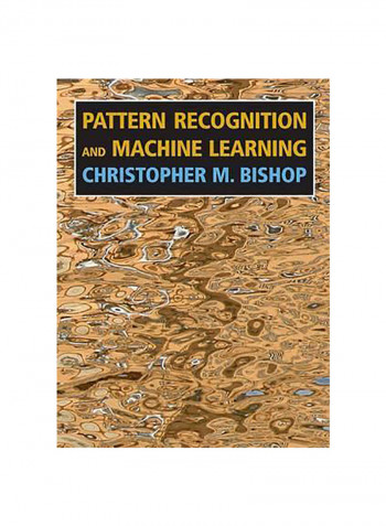 Pattern Recognition And Machine Learning Hardcover