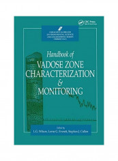 Handbook of Vadose Zone Characterization & Monitoring Paperback English by Gray L Wilson - 2019