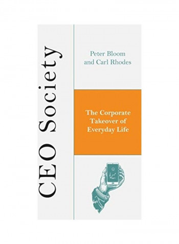 CEO Society The Corporate Takeover Of Everyday Life Hardcover English by Peter Bloom