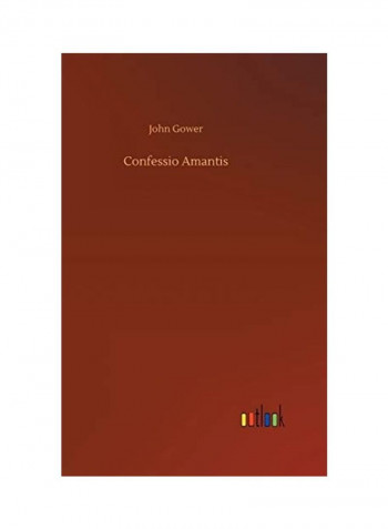 Confessio Amantis Hardcover English by John Gower