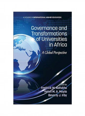 Governance And Transformations Of Universities In Africa : A Global Perspective Hardcover