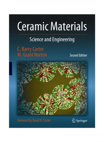 Ceramic Materials: Science And Engineering Hardcover English by C. Barry Carter