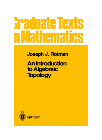 An Introduction to Algebraic Topology Hardcover