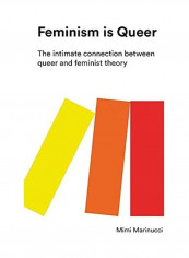 Feminism Is Queer Hardcover English by Mimi Marinucci