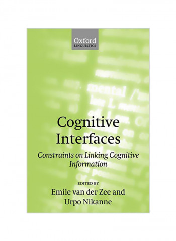 Cognitive Interfaces: Constraints On Linking Cognitive Information Paperback