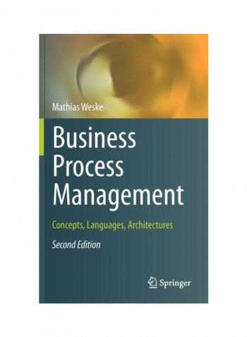 Business Process Management: Concepts, Languages, Architectures Hardcover English by Mathias Weske
