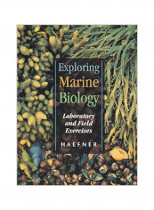 Exploring Marine Biology: Laboratory And Field Exercises Paperback