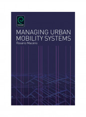 Managing Urban Mobility Systems Hardcover
