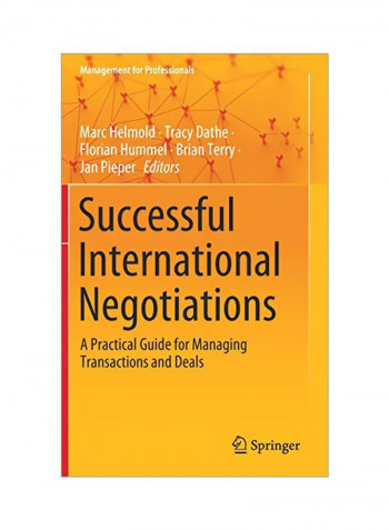 Successful International Negotiations: A Practical Guide For Managing Transactions And Deals Hardcover