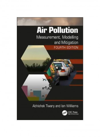 Air Pollution : Measurement, Modelling And Mitigation, Fourth Edition Paperback 4