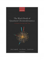 The Black Book of Quantum Chromodynamics: A Primer for the Lhc Era Hardcover