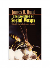 The Evolution Of Social Wasps Hardcover
