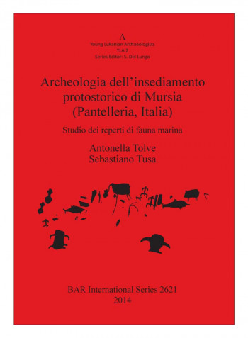Archeologia Dell'Insediamento Protostorico Di Mursia Paperback