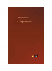 The Complete Herbal Hardcover English by Nicholas Culpeper